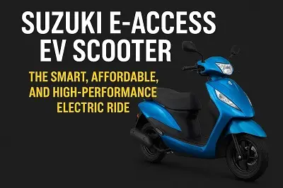 Suzuki E-Access EV Scooter: The Smart, Affordable, and High-Performance Electric Ride